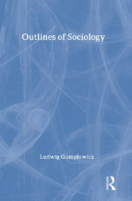 Buy Outlines of Sociology (English, Ludwig Gumplowicz) — BookShops.in