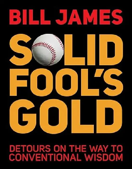 Buy Solid Fool's Gold (English, Bill James) โ BookShops.in