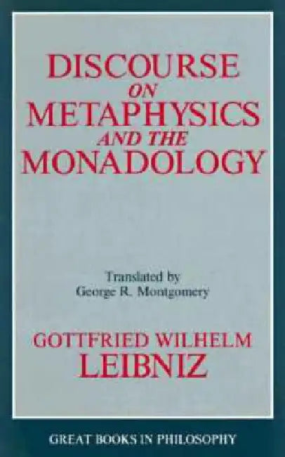 Buy Discourse on Metaphysics and the Monadology (English, Gottfried Wilhelm Leibniz) — BookShops.in