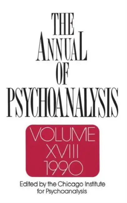 Buy The Annual of Psychoanalysis, V. 18 (English, Jerome a. Winer) — BookShops.in
