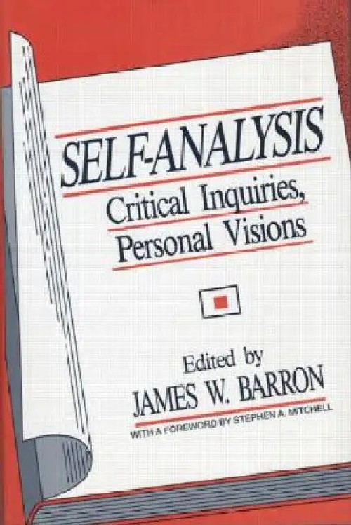 Self-Analysis: Critical Inquiries, Personal Visions – James W. Barron Routledge Hardcover view 2
