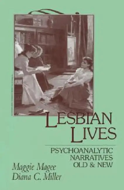 Lesbian Lives (English, Maggie Magee | Diana C. Miller)