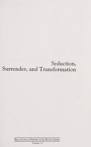 Buy Seduction, Surrender, and Transformation (English, Karen J. Maroda) — BookShops.in