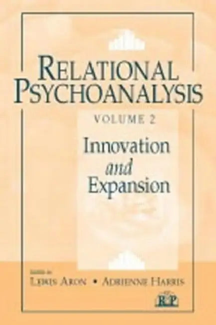 Relational Psychoanalysis (English, Lewis Aron | Harris Adrienne)
