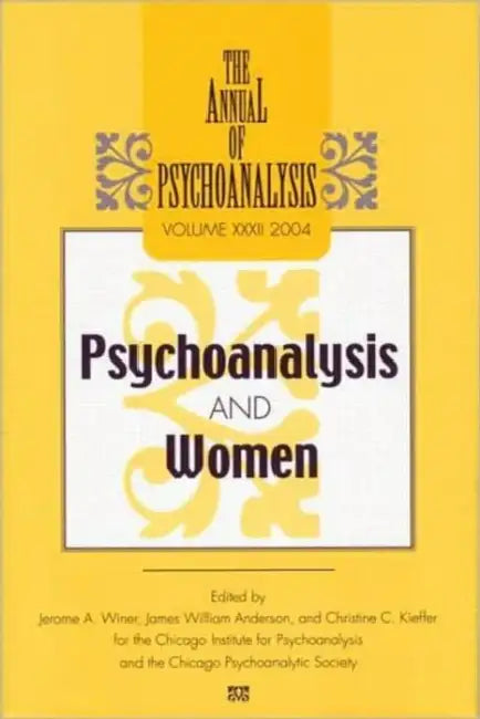 Buy The Annual of Psychoanalysis, V. 32 | by Jerome A. Winer | James W. Anderson | Routledge | by Jerome A. Winer | James W. Anderson | Routledge | by Jerome A. Winer | James W. Anderson | Routledge | by Jerome A. Winer | James W. Anderson | Routledge | by Jerome A. Winer | James W. Anderson | Routledge | by Jerome A. Winer | James W. Anderson | Routledge | by Jerome A. Winer | James W. Anderson | Routledge | by Jerome A. Winer | James W. Anderson | Routledge | by Jerome A. Winer | James W. Anderson — BookShops.in