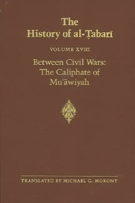 Buy The History of al-Ṭabarī Vol. 18 (English, Michael G. Morony) — BookShops.in
