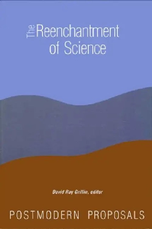 The Reenchantment of Science by David Ray Griffin view 5