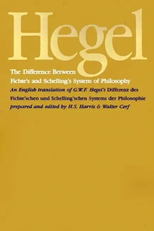 The Difference Between Fichte's and Schelling's System of Philosophy – Hegel view 5