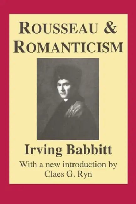 Rousseau and Romanticism (English, Otto Scott)