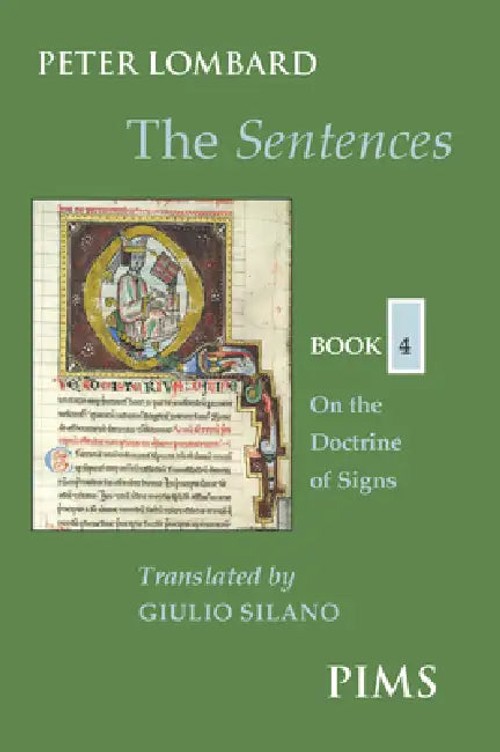 The Sentences: On the Doctrine of Signs – Peter Lombard view 4