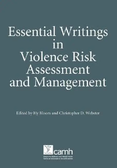 Essential Writings in Violence Risk Assessment (English, Hy Bloom | Christopher D. Webster)