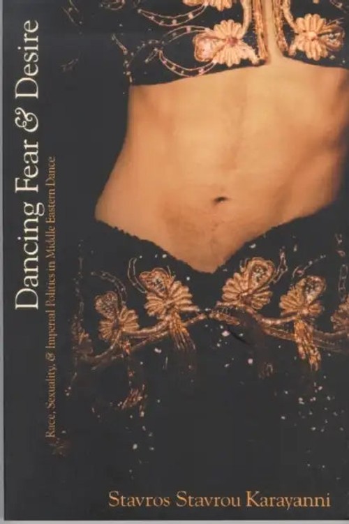 Dancing Fear and Desire – Stavros Stavrou Karayanni – Wilfrid Laurier University Press view 5
