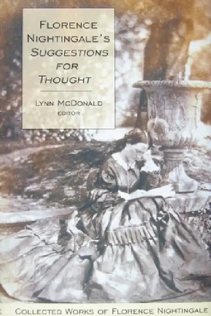 Florence Nightingale's Suggestions for Thought (English, Lynn McDonald)