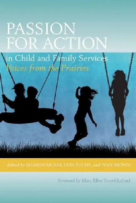 Passion for Action in Child and Family Services: Voices from the Prairies view 5