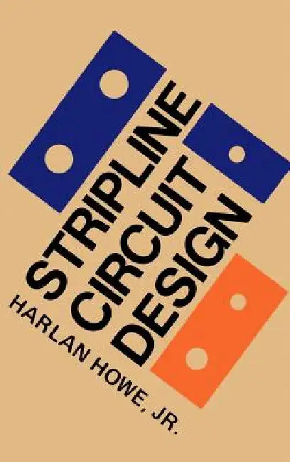 Stripline Circuit Design (English, Jr. Howe Harlan | Jr. Howe Harlan)