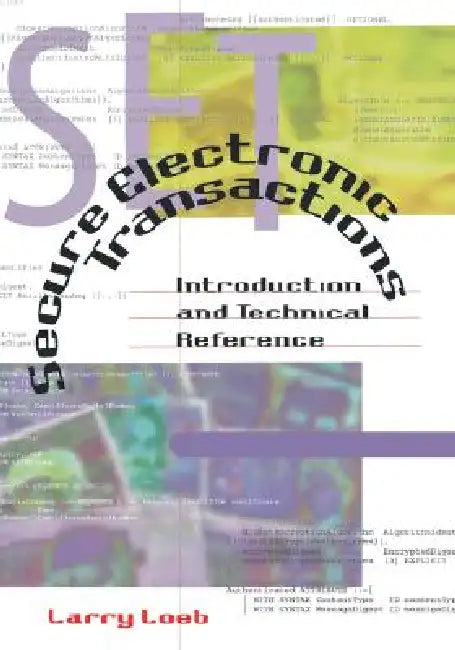 Secure Electronic Transactions (English, Larry Loeb)