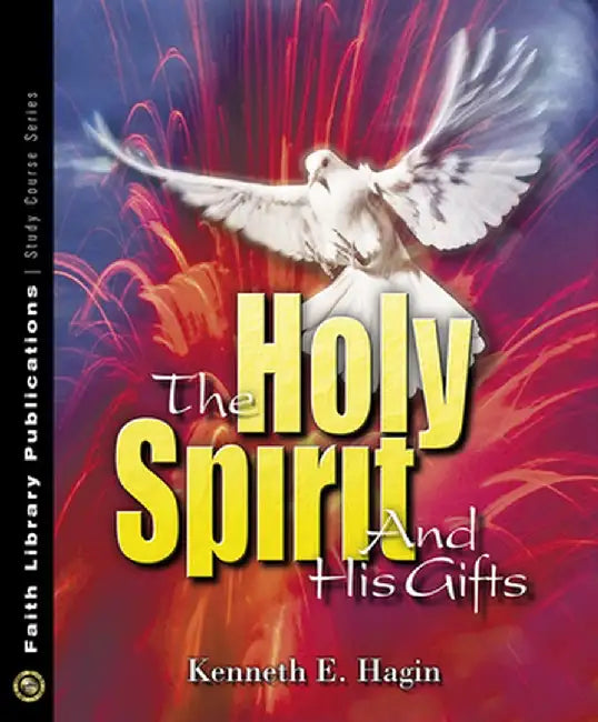 Buy The Holy Spirit and His Gifts (English, Kenneth E. Hagin) — BookShops.in