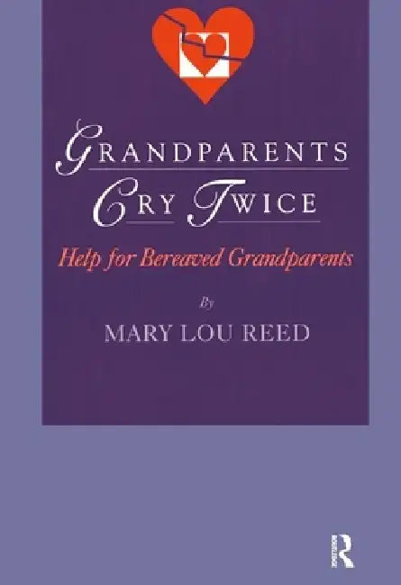 Buy Grandparents Cry Twice (English, Mary Lou Reed) — BookShops.in