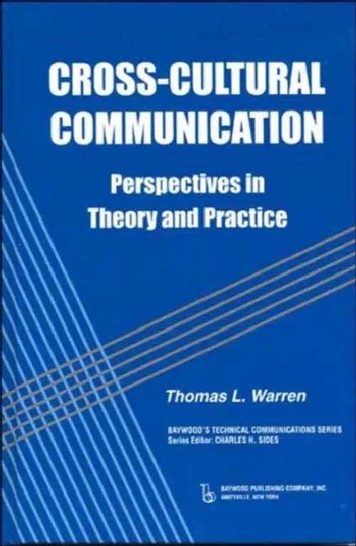 Cross-cultural Communication: Perspectives in Theory And Practice by Thomas Warren view 2