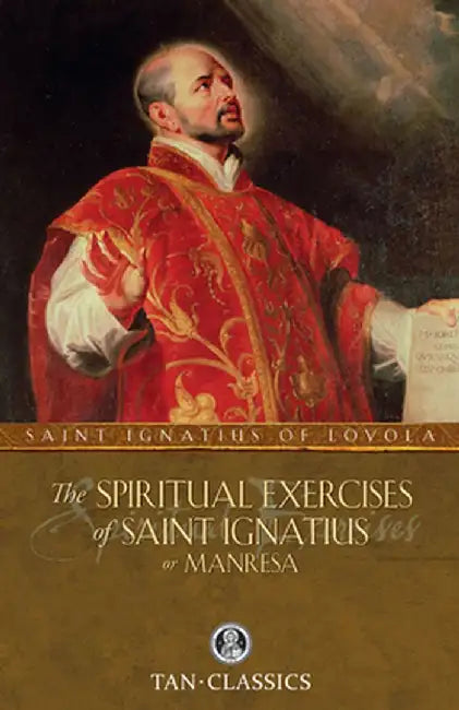 Buy The Spiritual Exercises of Saint Ignatius or Manresa (English, St Ignatius of Loyola) — BookShops.in