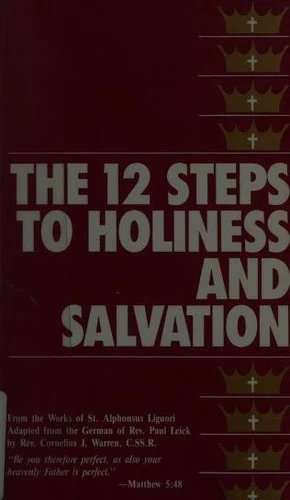 Buy The Twelve Steps to Holiness and Salvation (English, St Alphonsus Liguori) — BookShops.in