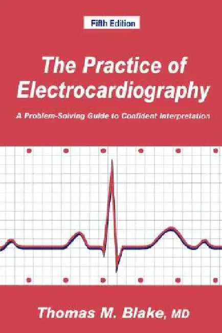 The Practice of Electrocardiography by Thomas M. Blake – ECG Book view 2