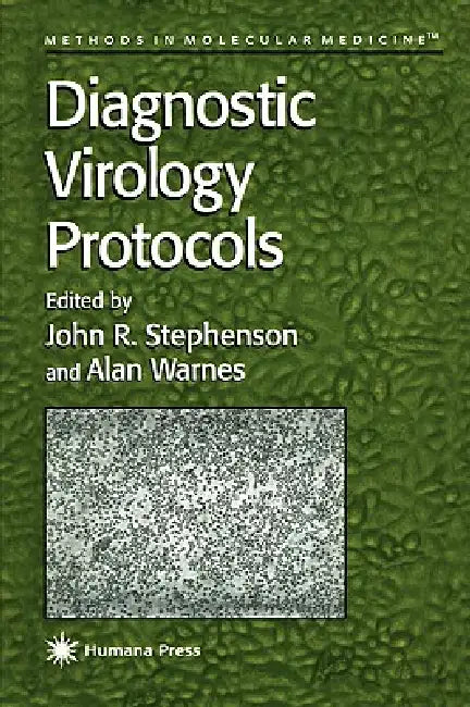 Diagnostic Virology Protocols (English, John R. Stephenson | Alan Warnes)