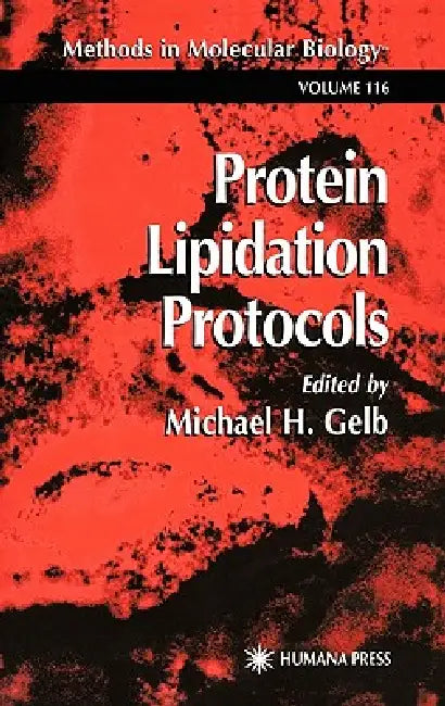 Protein Lipidation Protocols: 116 (Methods in Molecular Biology) view 2
