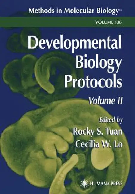 Buy Developmental Biology Protocols (English, Rocky S. Tuan | Cecilia W. Lo) — BookShops.in