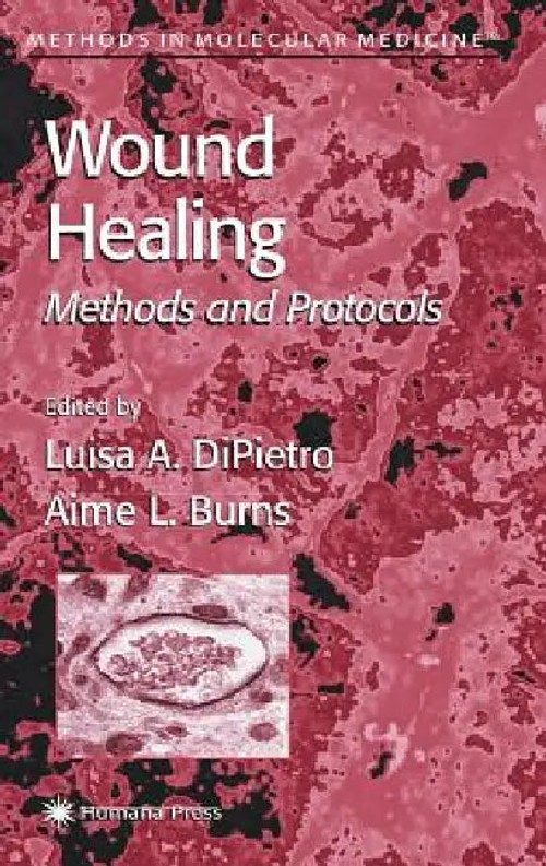 Wound Healing: Methods and Protocols – Comprehensive Lab Guide view 2