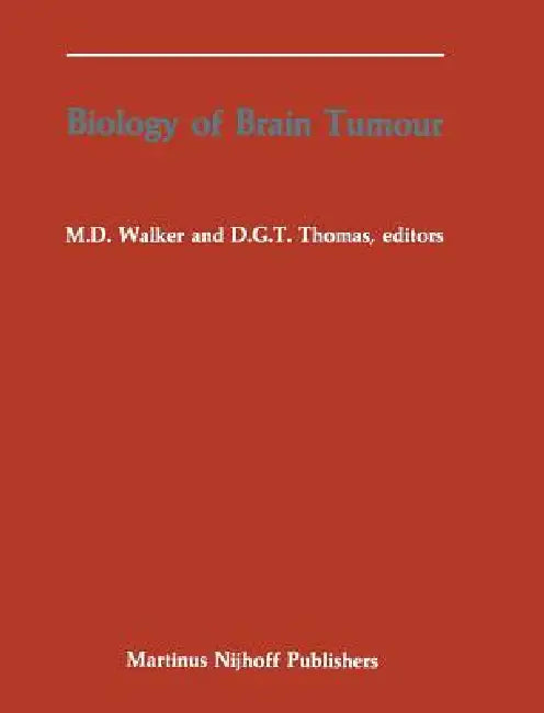 Buy Biology of Brain Tumour (English, Michael D. Walker | David G. T. Thomas) — BookShops.in