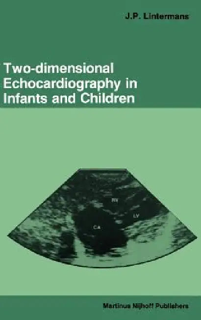 Two-dimensional Echocardiography in Infants and Children view 2