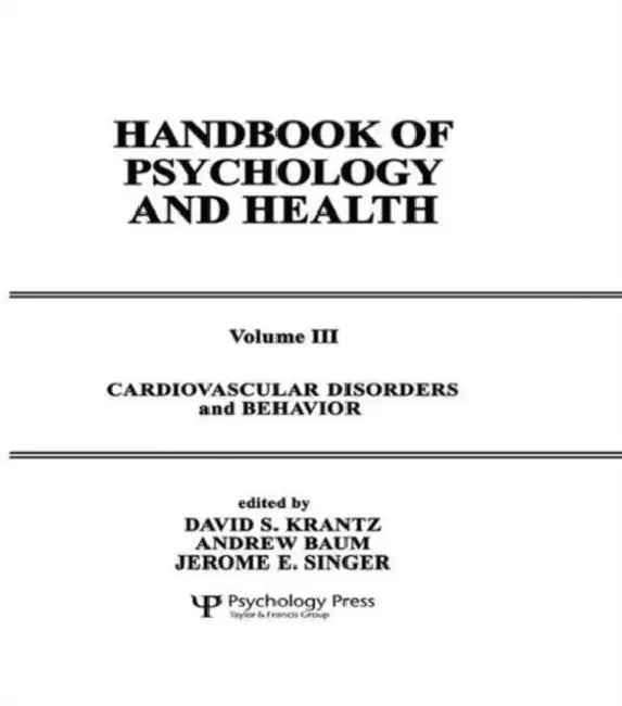 Cardiovascular Disorders and Behavior (English, David S. Krantz)