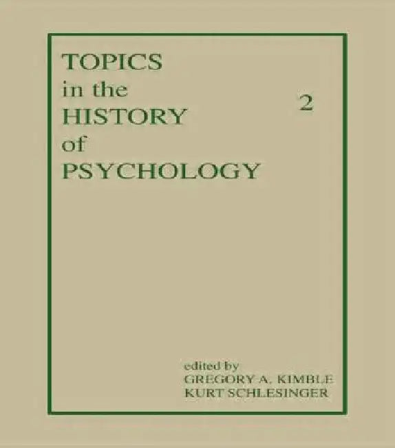 Buy Topics in the History of Psychology (English, Kimble G. A. | K. Schlesinger) — BookShops.in