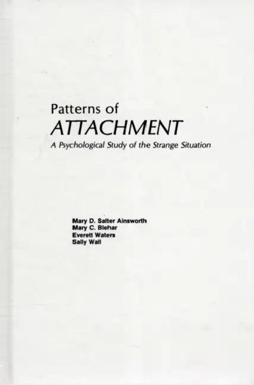 Patterns of Attachment by Mary Ainsworth – Hardcover Edition view 2