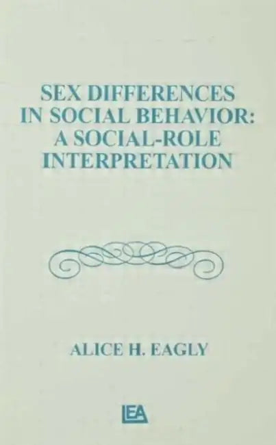 Buy Sex Differences in Social Behavior (English, Alice H. Eagly) — BookShops.in