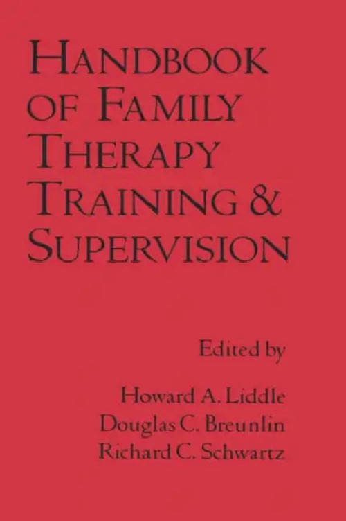 Handbook of Family Therapy Training and Supervision – Howard A. Liddle view 2