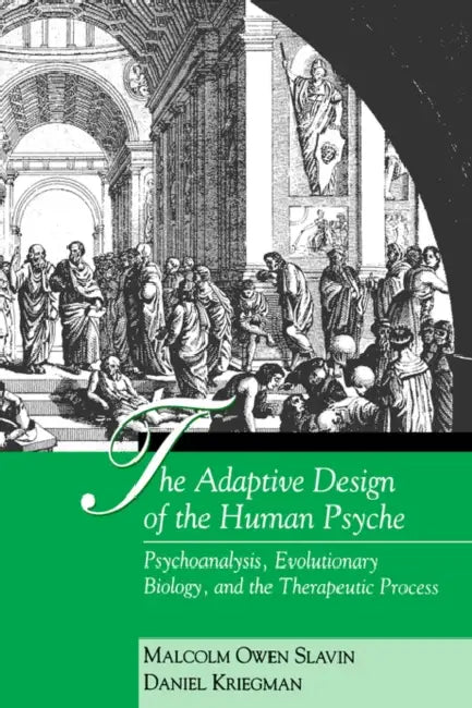 Buy The Adaptive Design of the Human Psyche (English, Malcolm Owen Slavin | Daniel Kriegman) — BookShops.in