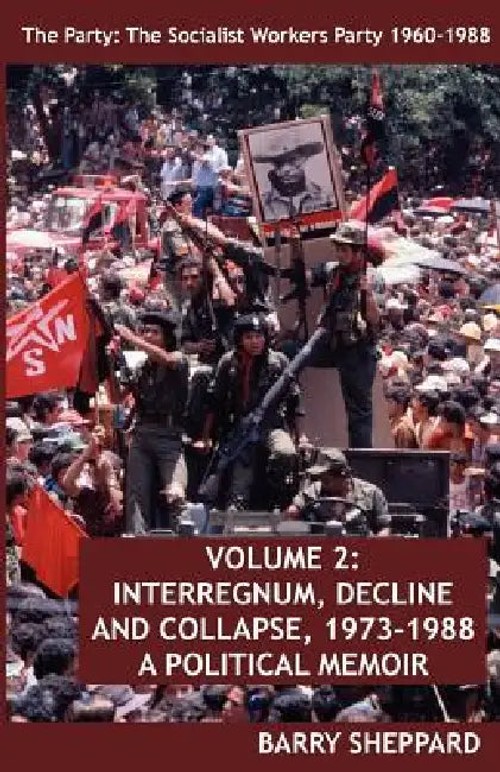 The Party: SWP 1960-1988 Volume 2 – Barry Sheppard Hardcover view 5