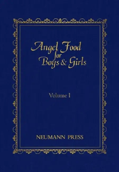 Angel Food for Boys & Girls - Vol. I (English, Gerald T. Brennan)