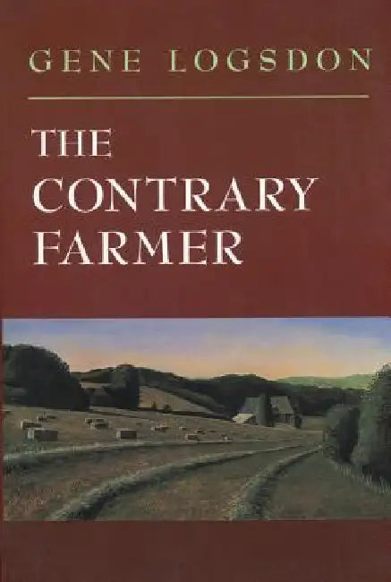 The Contrary Farmer (English, Gene Logsdon)