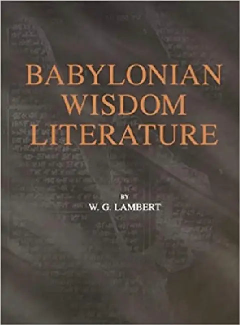 Buy Babylonian Wisdom Literature (English, Wilfred G. Lambert) — BookShops.in