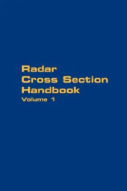 Buy Radar Cross Section Handbook - Volume 1 (English, George T. Ruck | Donald E. Barrick | William D. Stuart) — BookShops.in