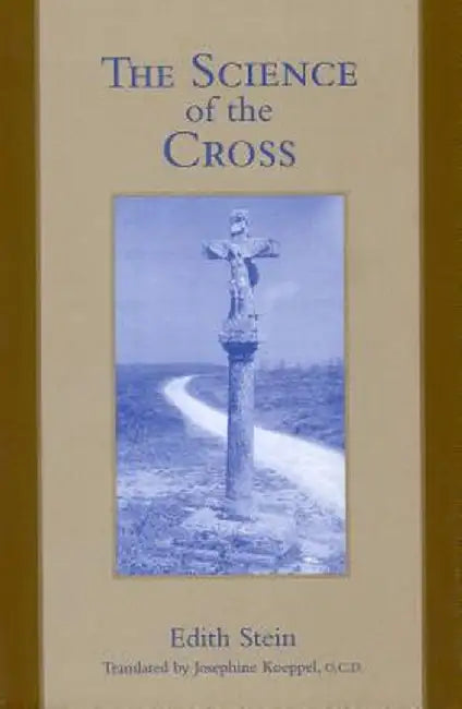Buy The Science of the Cross (English, Josephine Koeppel) — BookShops.in