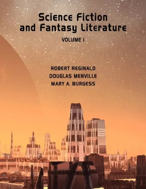 Buy Science Fiction and Fantasy Literature Vol 1 (English, R. Reginald | Douglas Menville | Mary A. Burgess) — BookShops.in