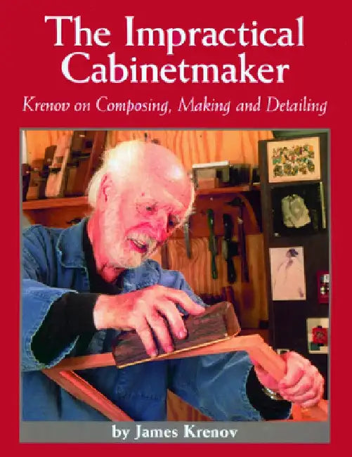 Buy The Impractical Cabinetmaker (English, James Krenov) — BookShops.in