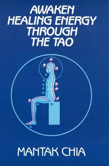 Buy Awaken Healing Energy Through the Tao (English, Mantak Chia) — BookShops.in