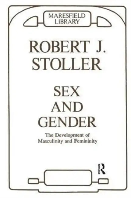 Sex and Gender (English, Robert J. Stoller)
