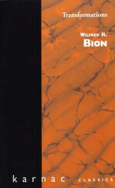 Transformations (English, Wilfred R. Bion)