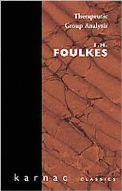 Therapeutic Group Analysis – Foulkes S.H. Routledge Hardcover view 5